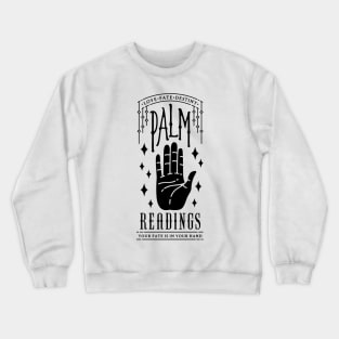 Palm Readings Crewneck Sweatshirt